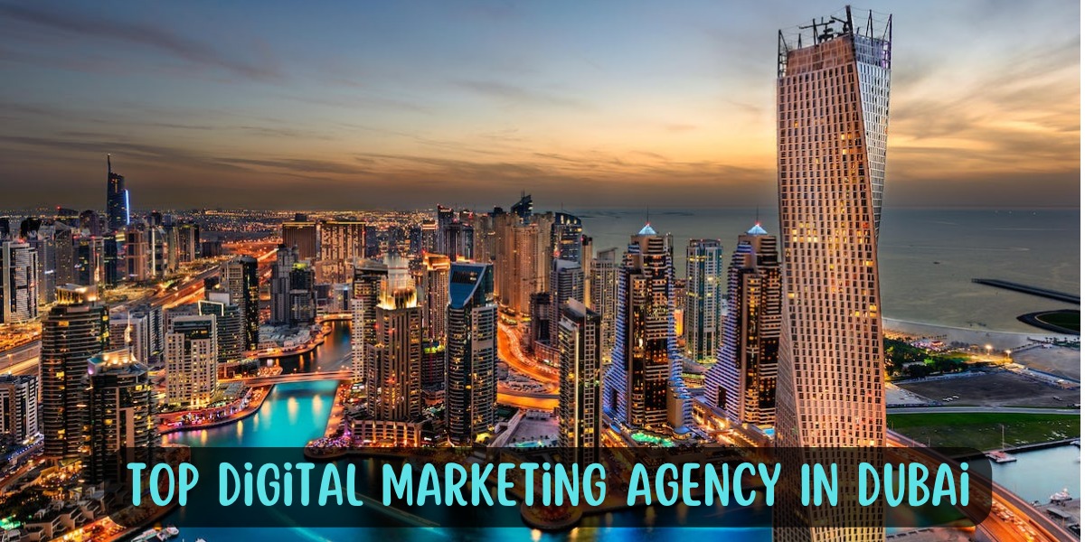 Top Digital Marketing Agency In Dubai